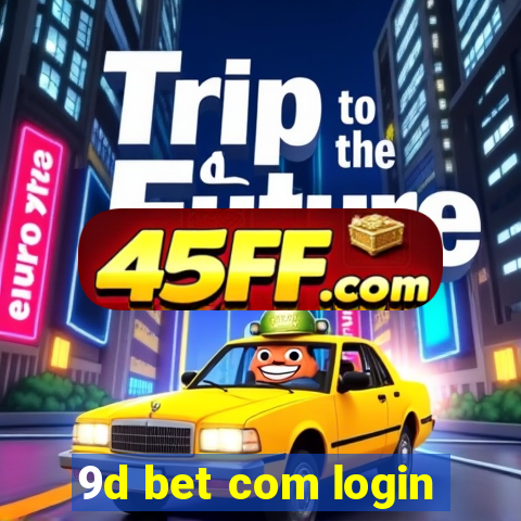 9d bet com login